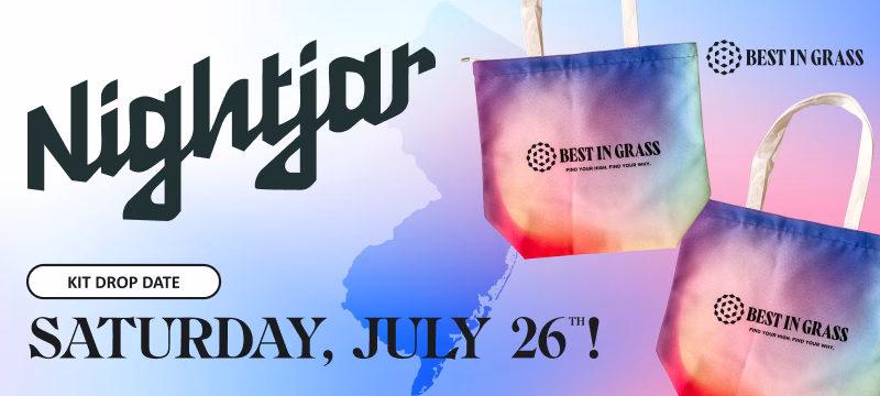 Best In Grass Kits Drop On 7/26 at Nightjar